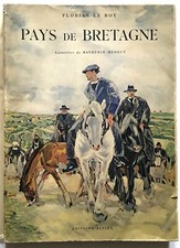 LE ROY Florian. Pays de Bretagne. 1937. 13 illustrations de Mathurin MEHEUT