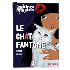 Kinra girls : Le chat fantôme