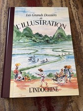 les grands dossiers de l'illustration L'INDOCHINE histoire colonies guerre..