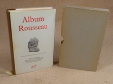 LA PLEIADE : ALBUM ROUSSEAU  /