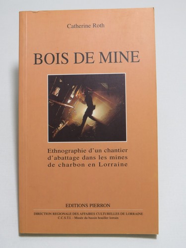 Bois mine catherine roth - mine,