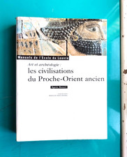 AGNES BENOIT. Art et archéologie : les civilisations du Proche-Orient ancien