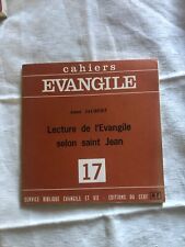 CAHIERS EVANGILE 17 - LECTURE DE L'EVANGILE SELON SAINT JEAN - ANNIE JAUBERT ...