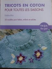 § livre laine tricot TRICOTS EN COTON POUR TOUTES LES SAISONS - Debbie Bliss