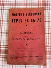 MANUEL NOTICE moteurs VENDEUVRE types 56 66 76 catalogue pièces rechange