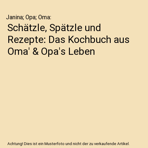 Schätzle spätzle und - spätzle,