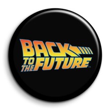 Button Badge 38mm Ø38mm Back to the Future Marty Mc Fly Doc Film Culte Cinéma