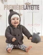 MA PREMIERE LAYETTE AU TRICOT, Amélie Michel