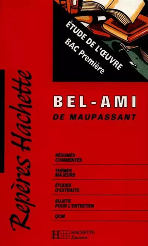 Bel ami maupassant étude - bel-ami, :
