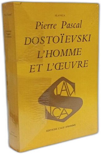 Dostoïevski homme et - dostoïevski,