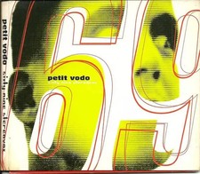 Sixty Nine Stereovox, Petit