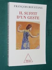 Il suffit d'un geste François