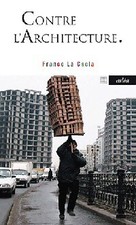 Contre l'architecture - Franco