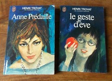HENRI  TROYAT  ANNE PREDAILLE  LE GESTE D'EVE LOT DE 2 LIVRES