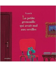 La petite grenouille qui avait