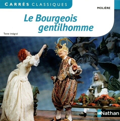 Bourgeois gentilhomme - le,