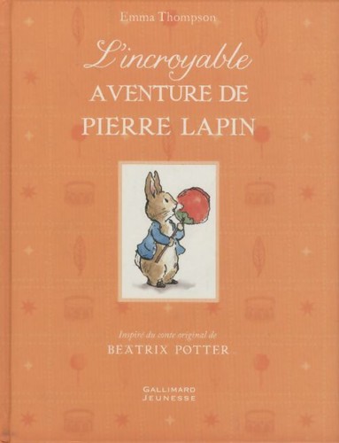 Incroyable aventure de - l'incroyable,