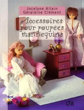 Accessoires pour poupées mannequins, Jocelyne Allain