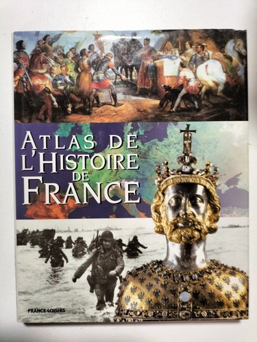 Atlas histoire de france - atlas,