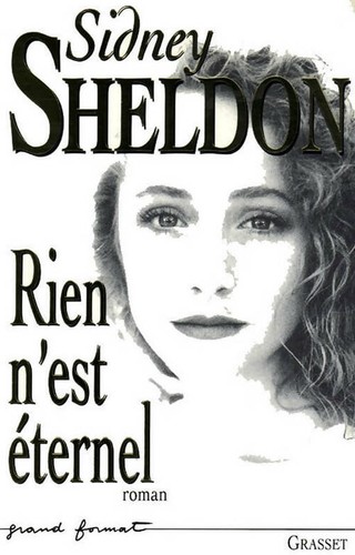 Rien est éternel - rien,