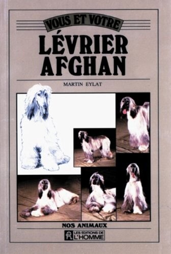 Vous votre lévrier afghan - et,