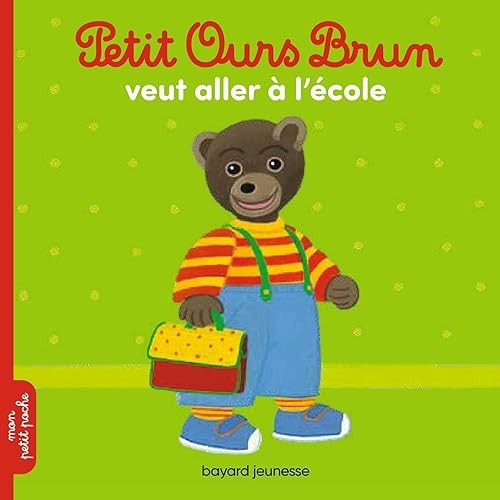 Petit ours brun veut aller - brun,