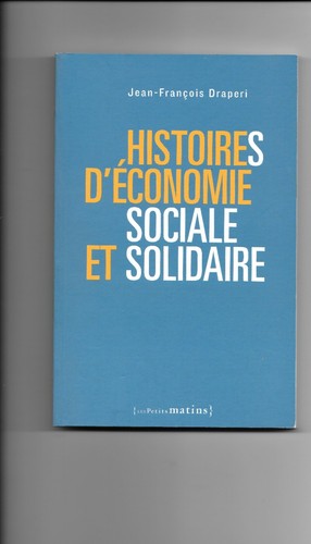 Histoires économie sociale - histoires, d'économie