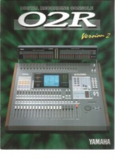 CATALOGUE - YAMAHA - DIGITAL RECORDING CONSOLE 02R - VERSION 2