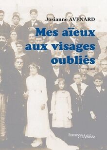 Mes aïeux aux visages