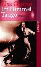 Im Himmel Tango: Roman
