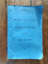 Livre Anales Museo Nacional Républica De Costa Rica 1887 (L25)