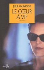 Le Coeur à vif - Garwood