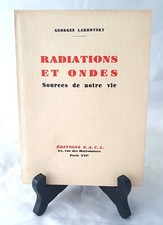 Radiations et Ondes de Georges Lakhovsky - 1937