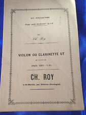 PREMIERE COLLECTION POUR PETIT ORCHESTRE EN UT VIOLON OU CLARINETTE  CH. ROY 