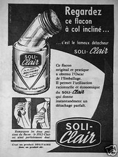 PUBLICITÉ SOLICLAIR SOLITAIRE CE FLACON À COL INCLINÉ C'EST LE FAMEUX DÉTACHEUR