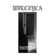 WILCZYCA – horda – CD