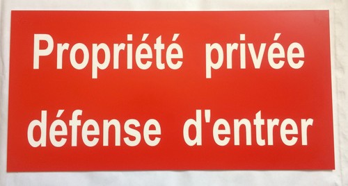 Plaque panneau propriété - plaque,, "propriété