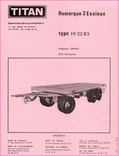 ▬►Prospectus  REMORQUE 3 ESSIEUX TITAN TYPE 19/22 R3  de 1970_CAMION