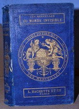 bibliotheque des merveilles MONDE INVISIBLE   reliure d'origine 1867