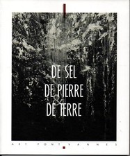 DE SEL DE PIERRE  ET DE TERRE  SERA BACQUET SIBISKI  EXPOSITION 2014 L HERMINE