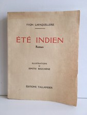 Yvon LAPAQUELLERIE été indien roman ill. Dimitri Bouchène Tallandier 1933 ALFA