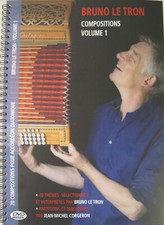 Accordéon diatonique Recueil de tablatures : Compositions - Bruno Le Tron Vol. 1