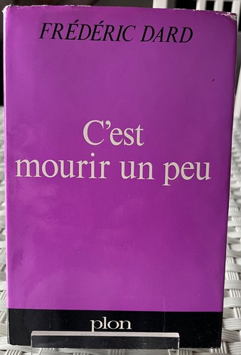Est mourir peu - mourir,