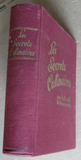 Les Secrets Culinaires H PELLAPRAT éd Sanitas 1930