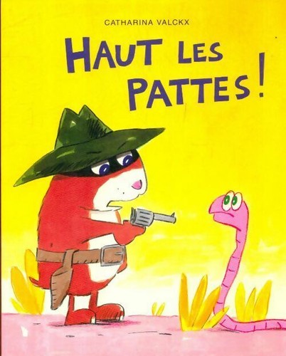 Haut les pattes - !, catharina