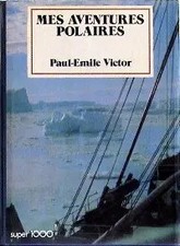 Mes aventures polaires