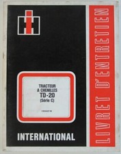 livret d'entretien tracteur à chenilles International Harvester TD 20 serie C IH
