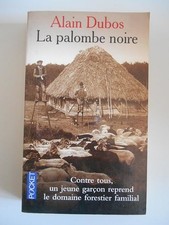 PALOMBE NOIRE - DUBOS, ALAIN