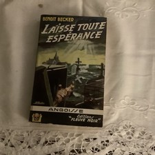 RARE EO FLEUVE NOIR 1955 ANGOISSE N° 10 Benoît Becker: Laisse Toute Espérance