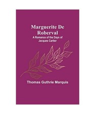 Marguerite De Roberval: A
